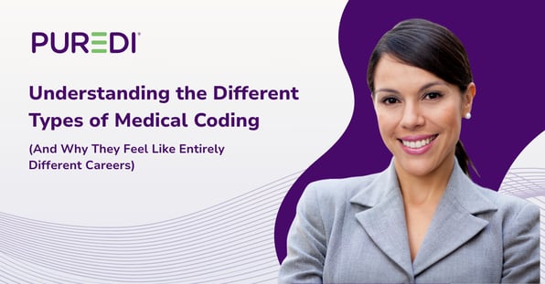 Professional woman smiling in business attire beside PUREDI branding and blog title ‘Understanding the Different Types of Medical Coding (And Why They Feel Like Entirely Different Careers)’ on a purple and white background