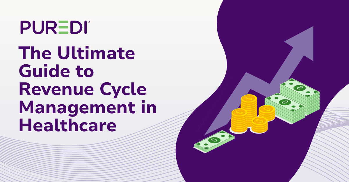 The Ultimate Guide to Revenue Cycle Management in Healthcare